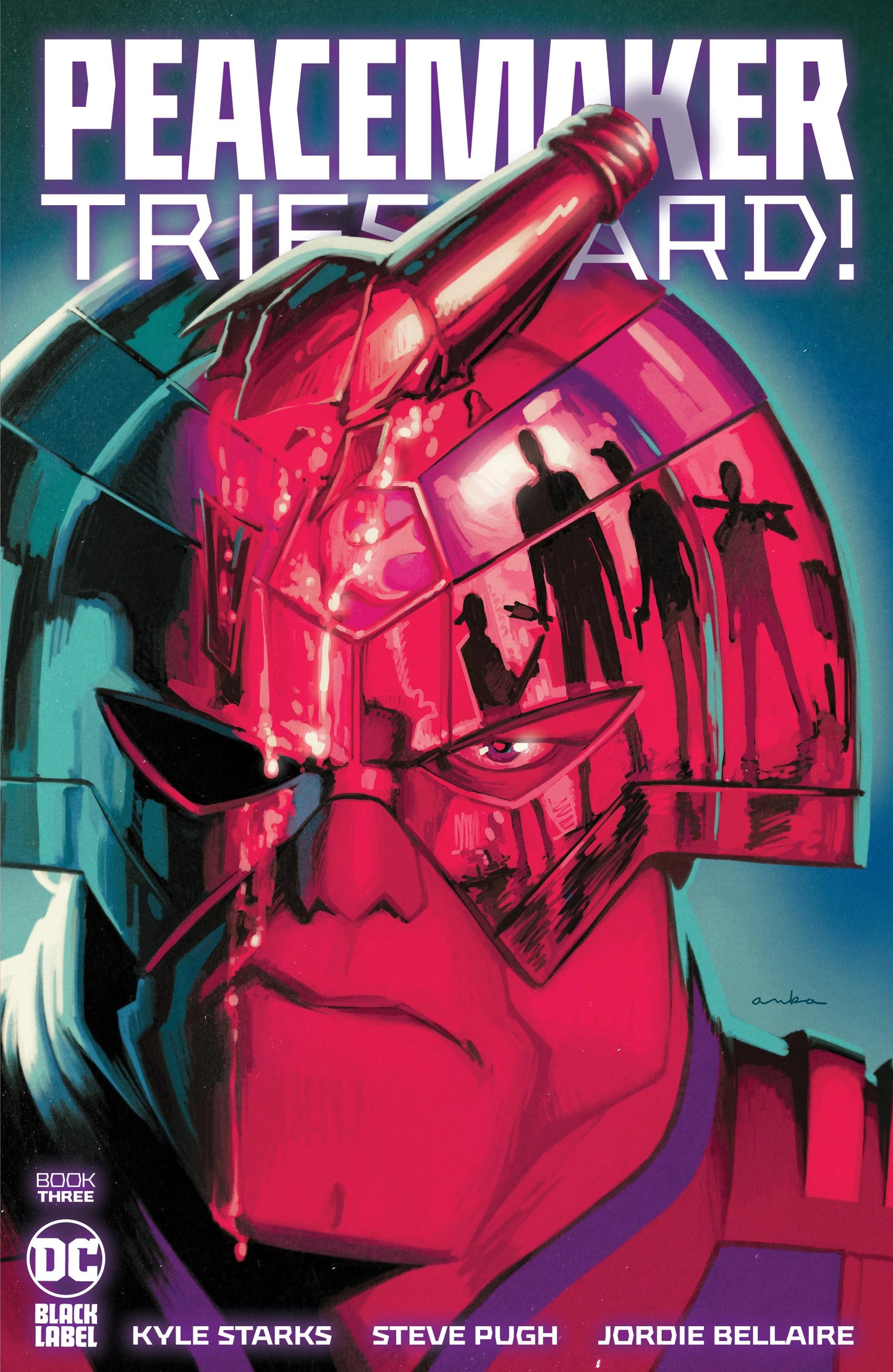Peacemaker Tries Hard - Vol 1 - #3 - 2023 - Book Three - (NM)